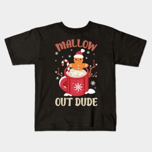 Mallow Out Dude: A Gingerbread Man's Sweet Retreat Kids T-Shirt